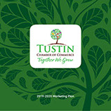 Tustin Chamber marketing ideas and schedule